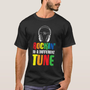 Rockin' To A Different Tune Autistic Awareness Mus T-Shirt