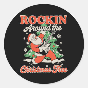 Rocking Around The Christmas Tree Santa Rock Music Classic Round Sticker