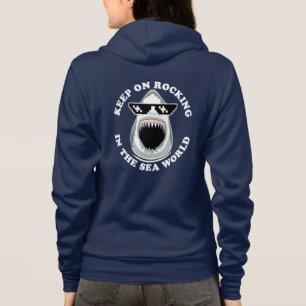 Rocking In The Sea World - Shark Lovers Quote Hoodie