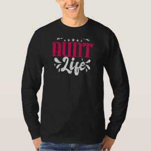 Rocking The Aunt Life Funny Auntie Niece Graphic T-Shirt