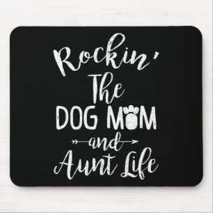Rocking The Dog Mum And Aunt Life Mother's Day Gif Mouse Mat