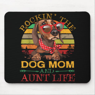 Rocking The Dog Mum Aunt Life Gift For Auntie Mouse Mat