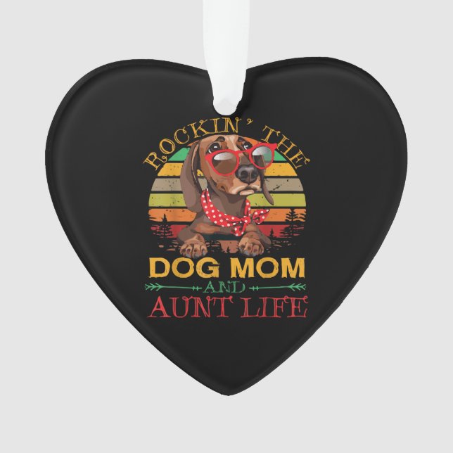 Rocking The Dog Mum Aunt Life Gift For Auntie Ornament (Front)