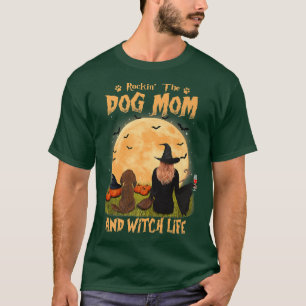 Rocking The Dog Mum Witch Long Haired Dachshund Ha T-Shirt