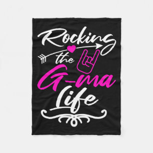 Rocking The G-Ma Life Funny Cute Grandma Gift Fleece Blanket