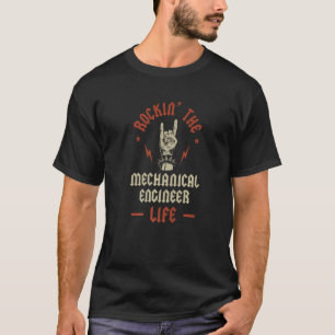 Rocking the Mechanical Engineer Life Funny Machine T-Shirt