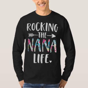 Rocking the Nana Life New Grandma Granny To Be Gig T-Shirt