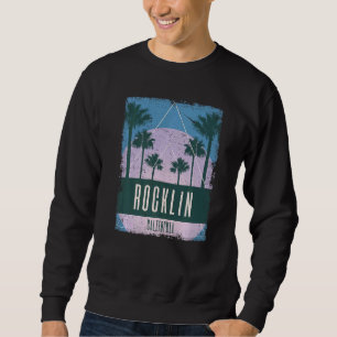 Rocklin California CA Vintage Vaporwave Retro 80s Sweatshirt