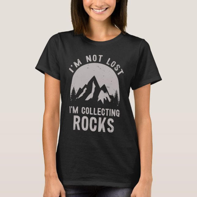 Rocks Collector Geology Men Women Amateur Geologis T-Shirt (Front)