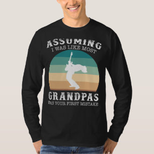 Rockstar Grandpa Strings: Assuming I Was Like Most T-Shirt
