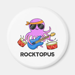 Rocktopus Funny Rock Band Octopus Pun Magnet