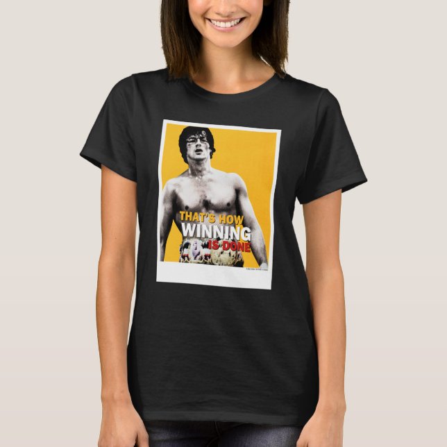 Rocky How Winning Is Done T-Shirt (Front)