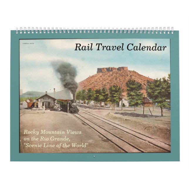 Rocky Mountain Views on the Rio Grand Railroad Calendar (Cover)