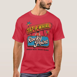 Rocky Point Tilt-A-Whirl- Warwick Neck, RI T-Shirt