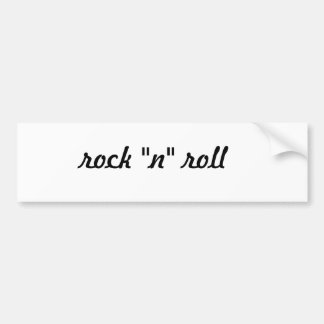 rocn "N roll logo Bumper Sticker