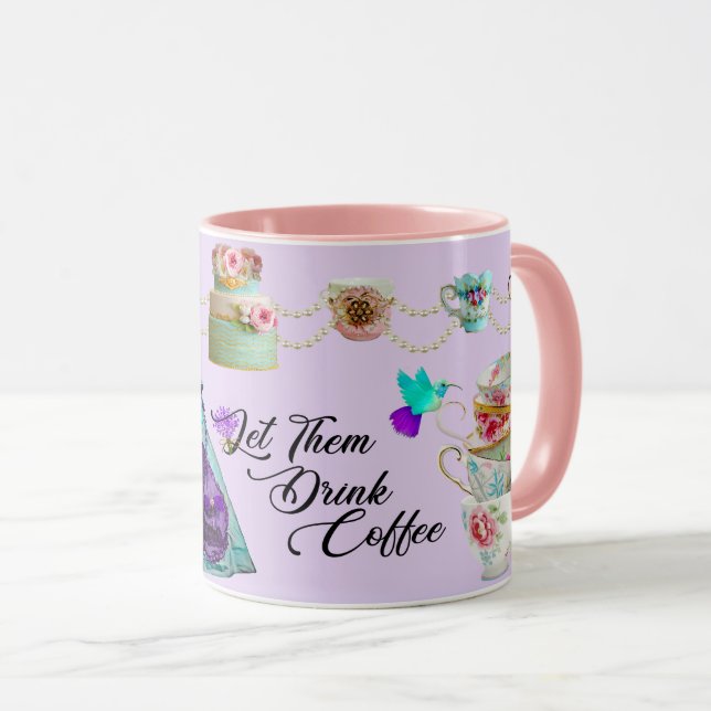 Rococo Marie Antoinette Let Them Drink Coffee Mug (Front Right)