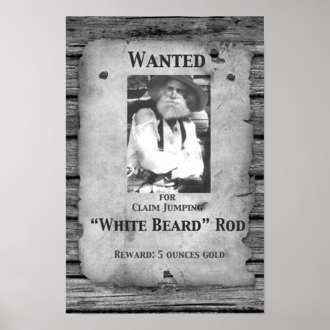 "Rod Series" Poster "Wanted for Claim Jumping" (Front)
