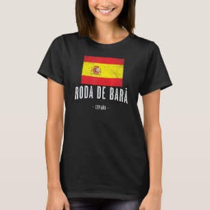 Roda de Bar Spain ES Flag City Bandera Ropa T-Shirt