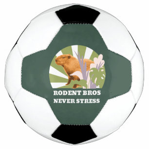 Rodent Bros Never Stress Funny Capybara Football