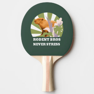 Rodent Bros Never Stress Funny Capybara Ping Pong Paddle