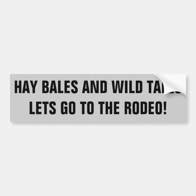 Rodeo and Wild Tales,  Horse Trailer Bumper Sticker (Front)