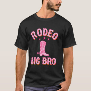 Rodeo Big Bro 1st First Birthday Cowgirl Western R T-Shirt