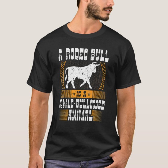   Rodeo Bull Quote  Jaripeo Men Bull Rider T-Shirt (Front)