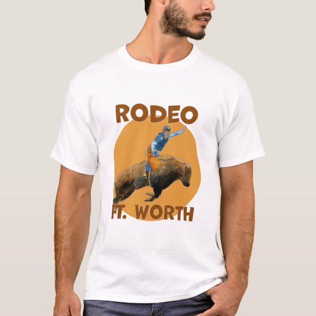 Rodeo Fort Worth, Texas T-Shirt (Front)