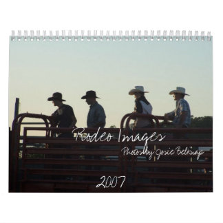 Rodeo Images, 2007, Photos by ... Calendar