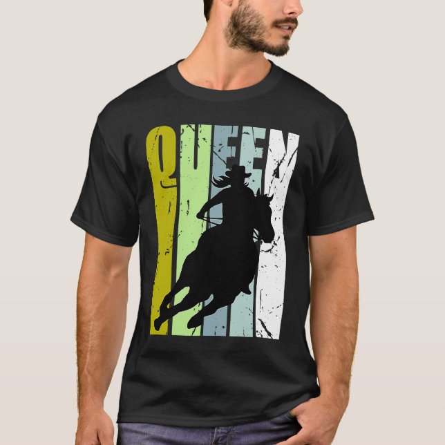 Rodeo Queen Barrel Racing Race Racer Women Cowgirl T-Shirt (Front)