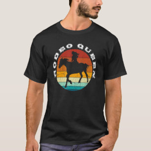 Rodeo Queen Western Cowgirl On Horseback Retro Sun T-Shirt