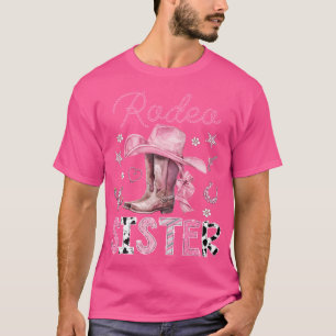 Rodeo Sister Pink Boots Coquette Cowgirl 1St Birth T-Shirt