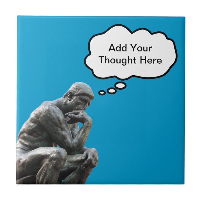 Rodin's Thinker - Add Your Custom Thought Tile (Front)