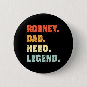 Rodney Dad Hero Legend Personalised Custom Name Fa 6 Cm Round Badge