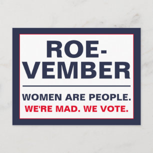 Roe-member Women Are People We're Mad Vote Postcard