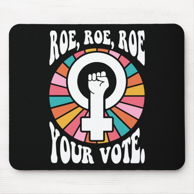 ROE ROE ROE YOUR VOTE  88 MOUSE MAT (Front)