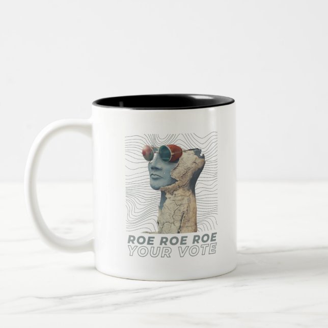 Roe Roe Roe Your Vote Two-Tone Coffee Mug (Left)