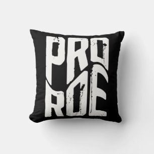 Roe V Wade 9  98 Cushion