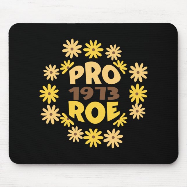 Roe v Wade  Rights ProChoice Feminist Pro     Mouse Mat (Front)