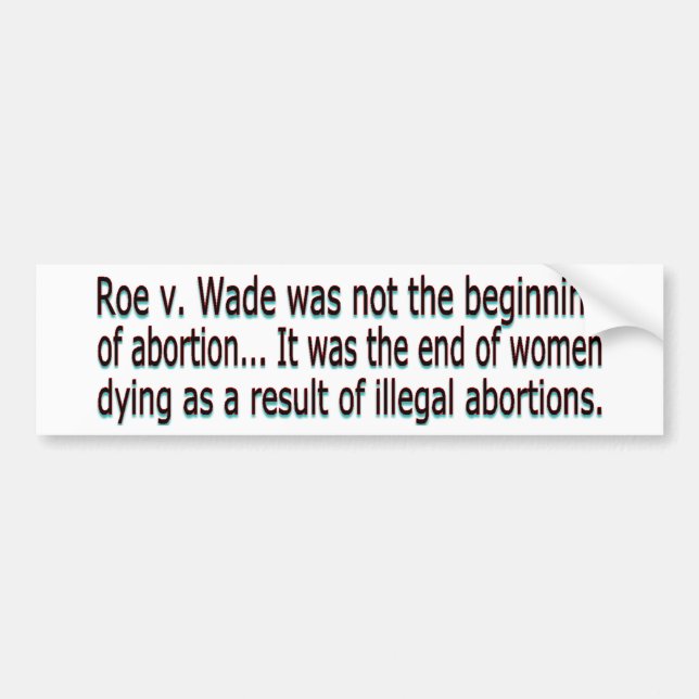 roe vs wade bumper sticker (Front)