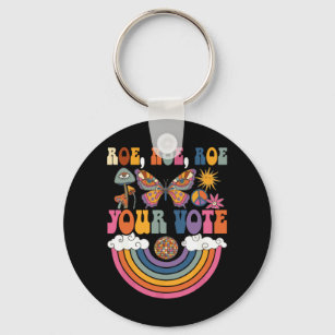 Roe Your Vote Pro Choice Women's Rights Radical Fe Key Ring