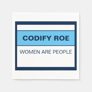 Roevember Codify Roe Women Are People Napkin