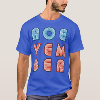 Roevember Neon Text T-Shirt