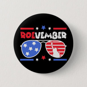 Roevember November 24 Election 6 Cm Round Badge
