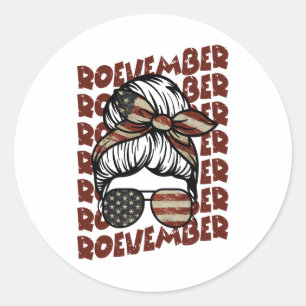 Roevember November 24 Election  Classic Round Sticker