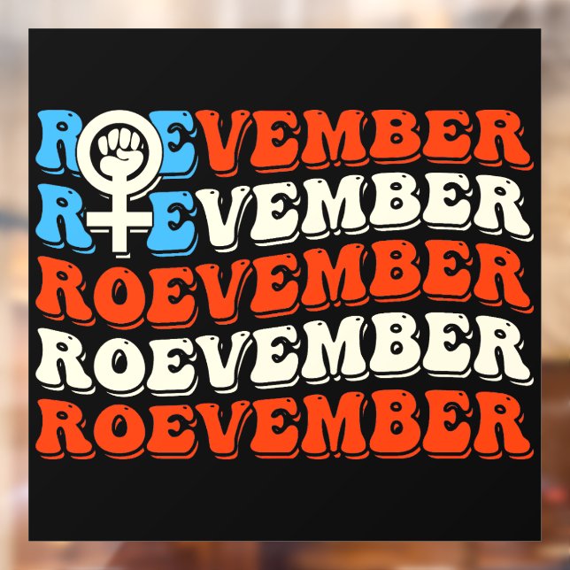Roevember November 24 Election  Window Cling (Sheet 2)