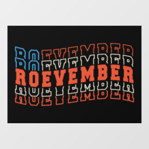 Roevember November 24 Election Window Cling