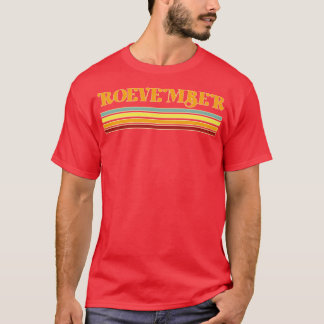 Roevember Vintage Retro Typography T-Shirt