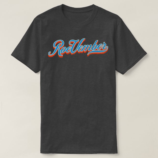 Roevember Vintage Typography T-Shirt (Design Front)