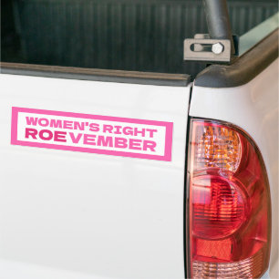 ROEVEMBER Women's Right Pro Choice Abortion Bumper Sticker